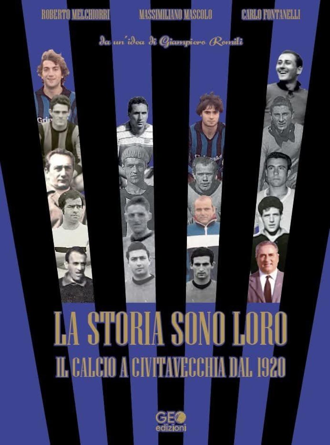 La storia sono loro: un secolo di calcio a Civitavecchia