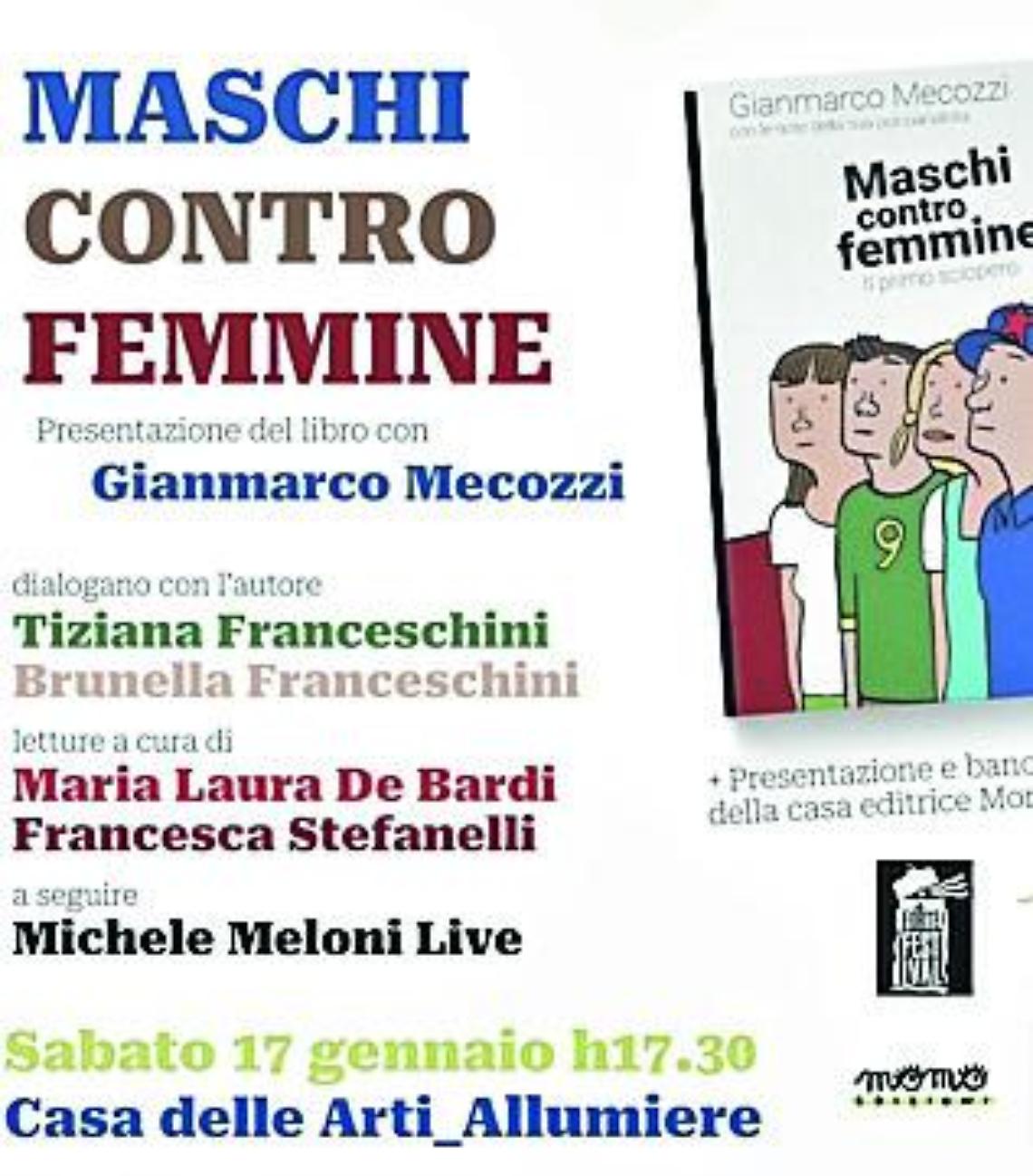 Mecozzi presenta &ldquo;Maschi contro femmine. Il primo sciopero&rdquo;