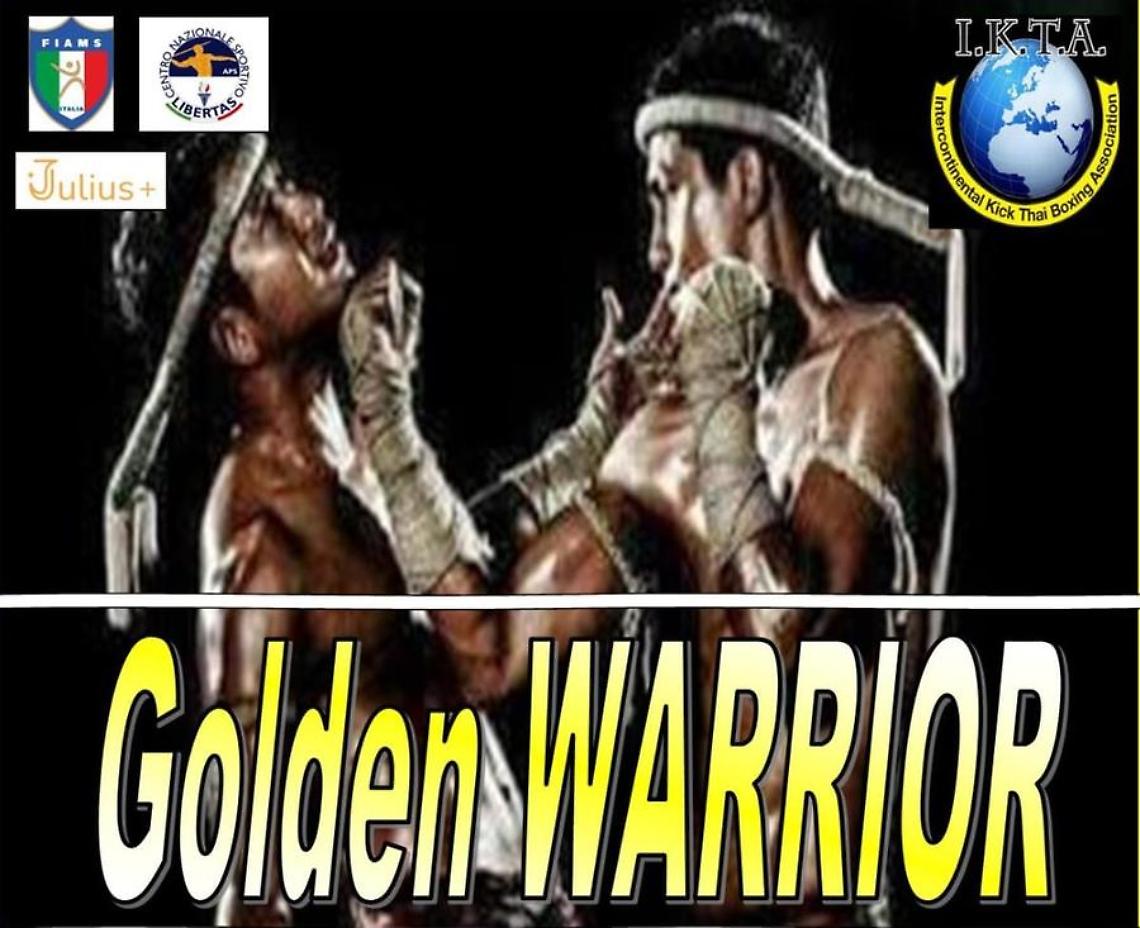 Golden Warrior torna l&rsquo;8 marzo