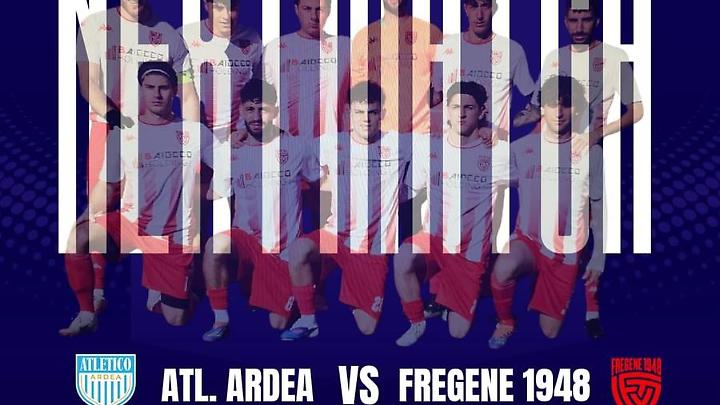 Il big match &egrave; servito: Atletico Ardea-Fregene vale una fetta di campionato